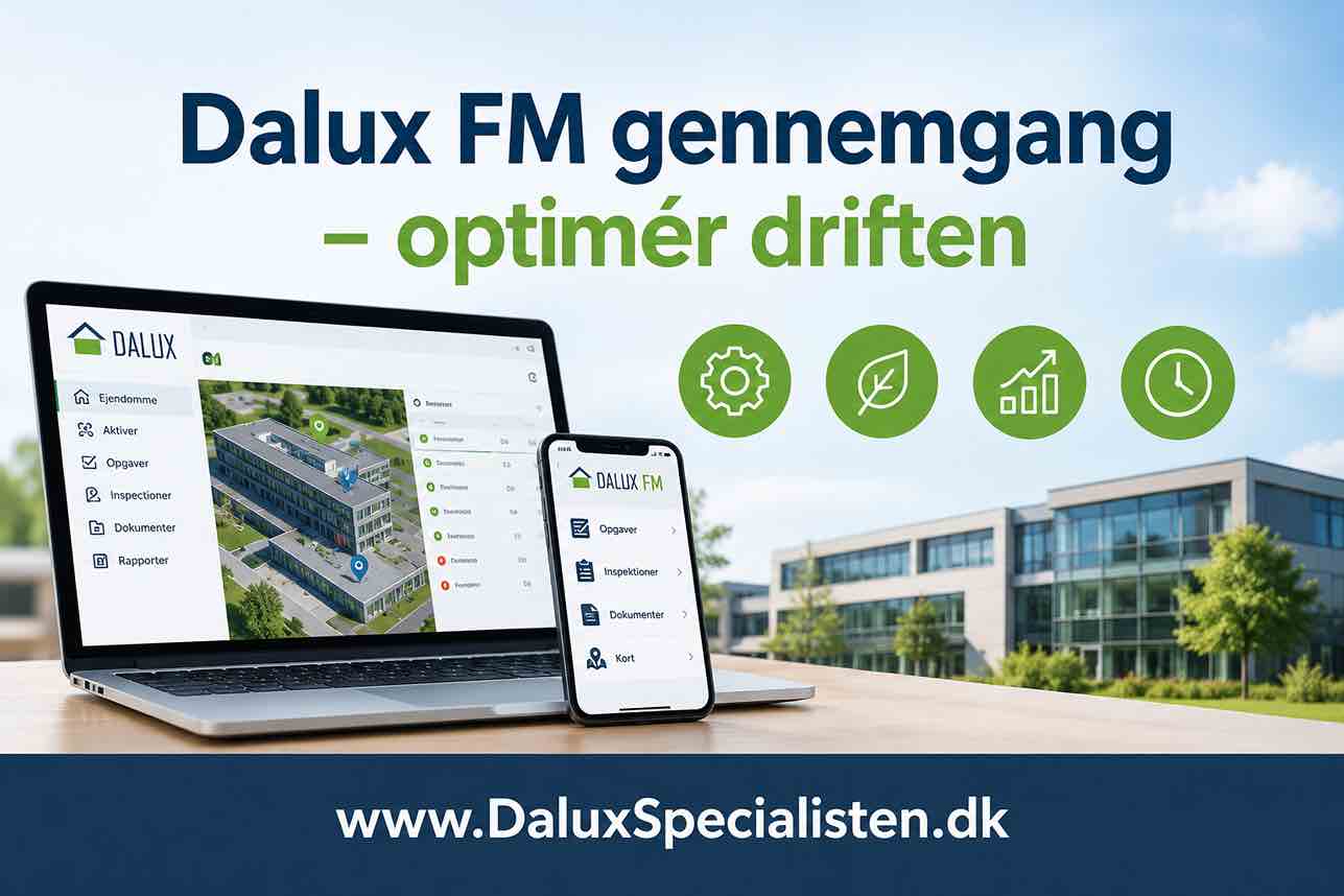 Dalux FM gennemgang - Optimer driften